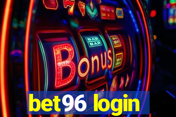 bet96 login